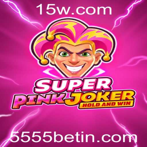 SuperPinkJoker: O Novo Jogo que Conquista os Entusiastas de 5555bet